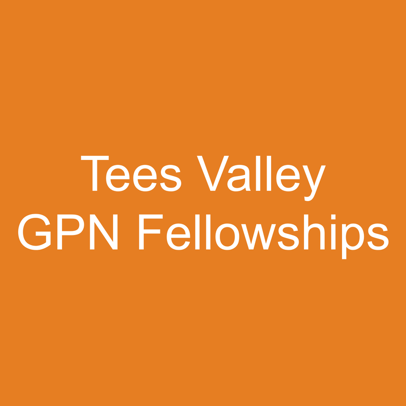 Tees Valley GPN Fellowships